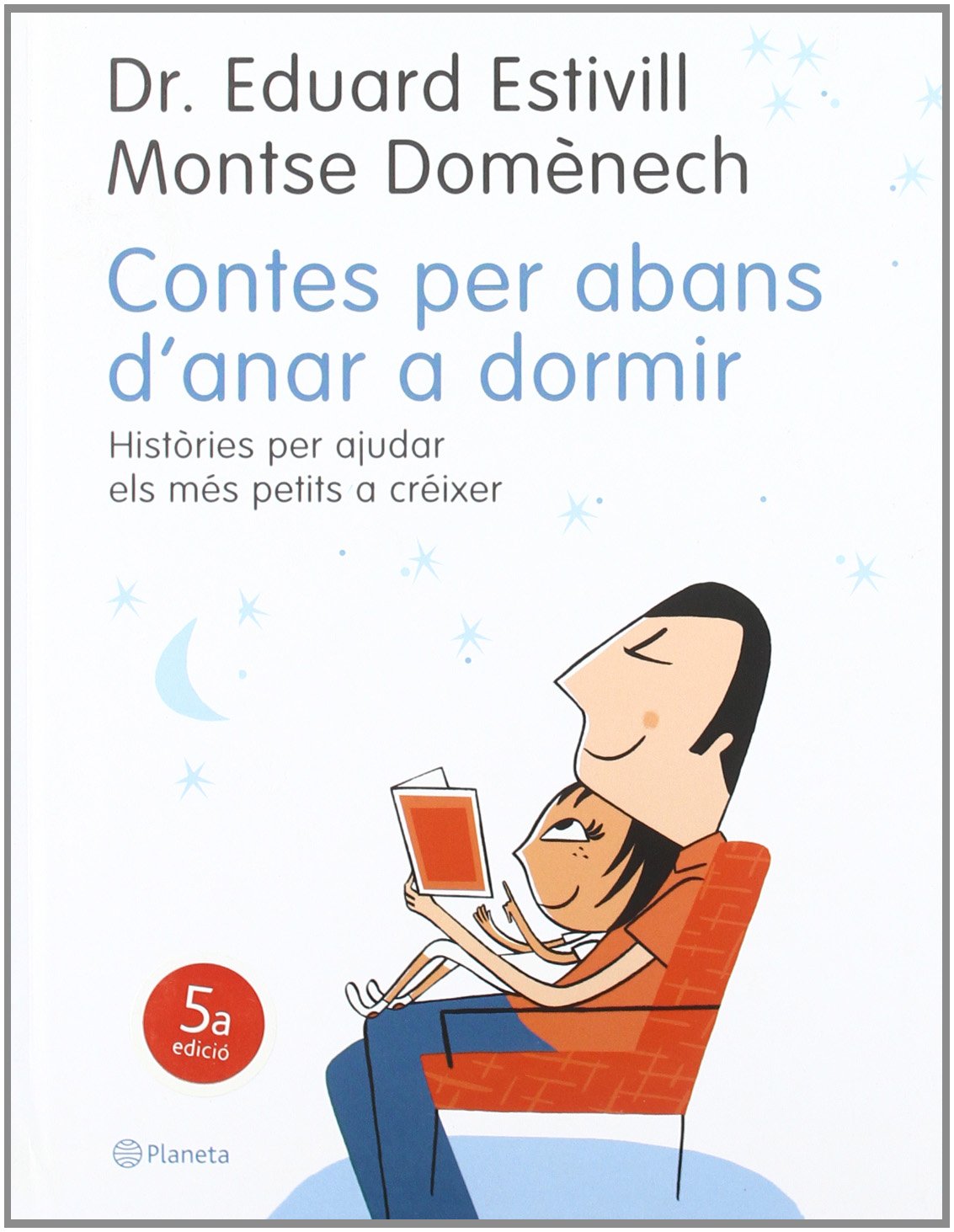 Contes per abans d'anar a dormir : històries per ajudar a créixer els mes petits book