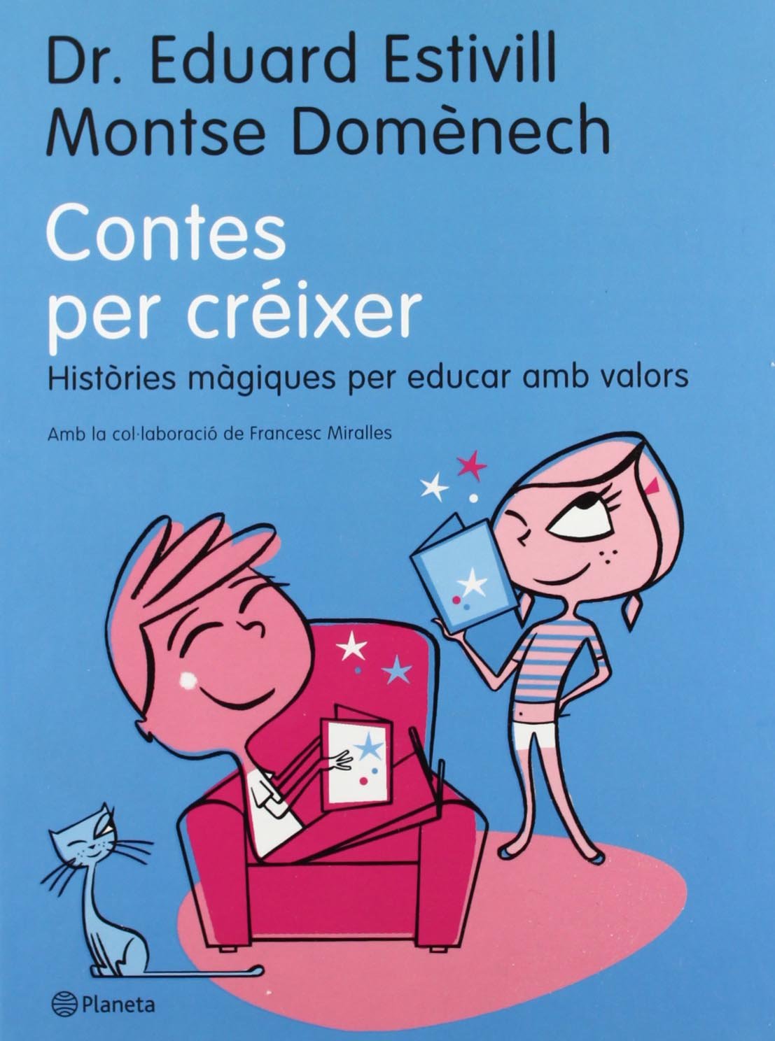 Contes per créixer : històries màgiques per educar amb valors Novels & Short Stories