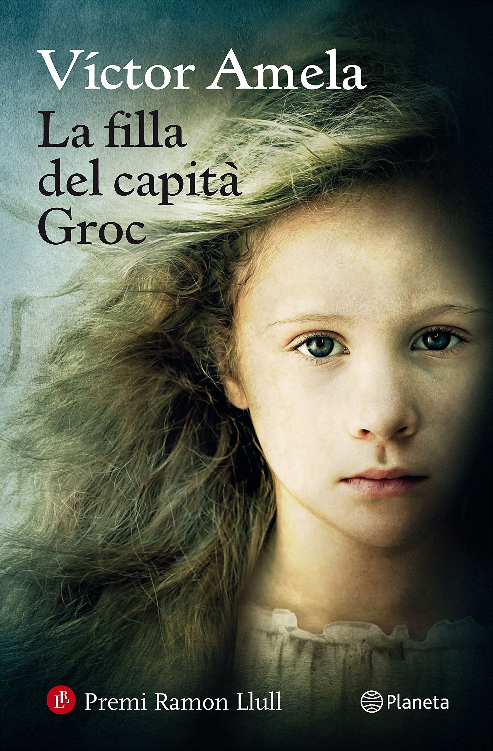 La filla del capità Groc: Premi Ramon Llull 2016 book