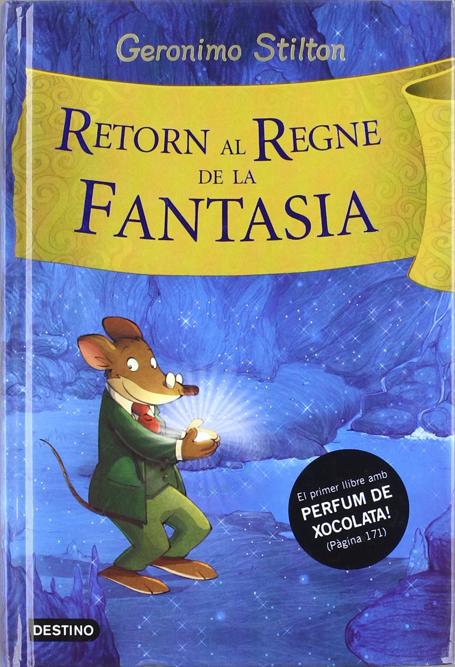 Retorn al Regne de la Fantasia (GERONIMO STILTON) Novels & Short Stories