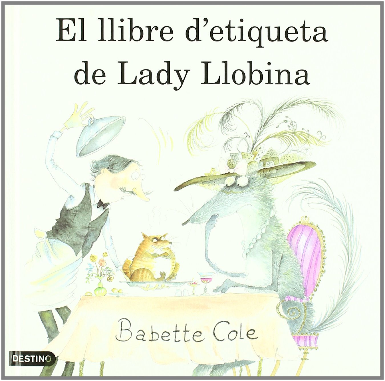 EL LLIBRE D'ETIQUETA DE LADY LLOBINA (APEL-LES MESTRES CATALA) Books