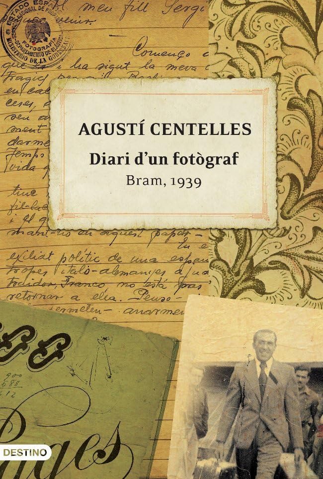 Centelles, A: Diari d'un fotògraf : Bram, 1939 Contemporary literature