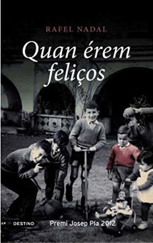 Nadal Farreras, R: Quan érem feliços Contemporary literature