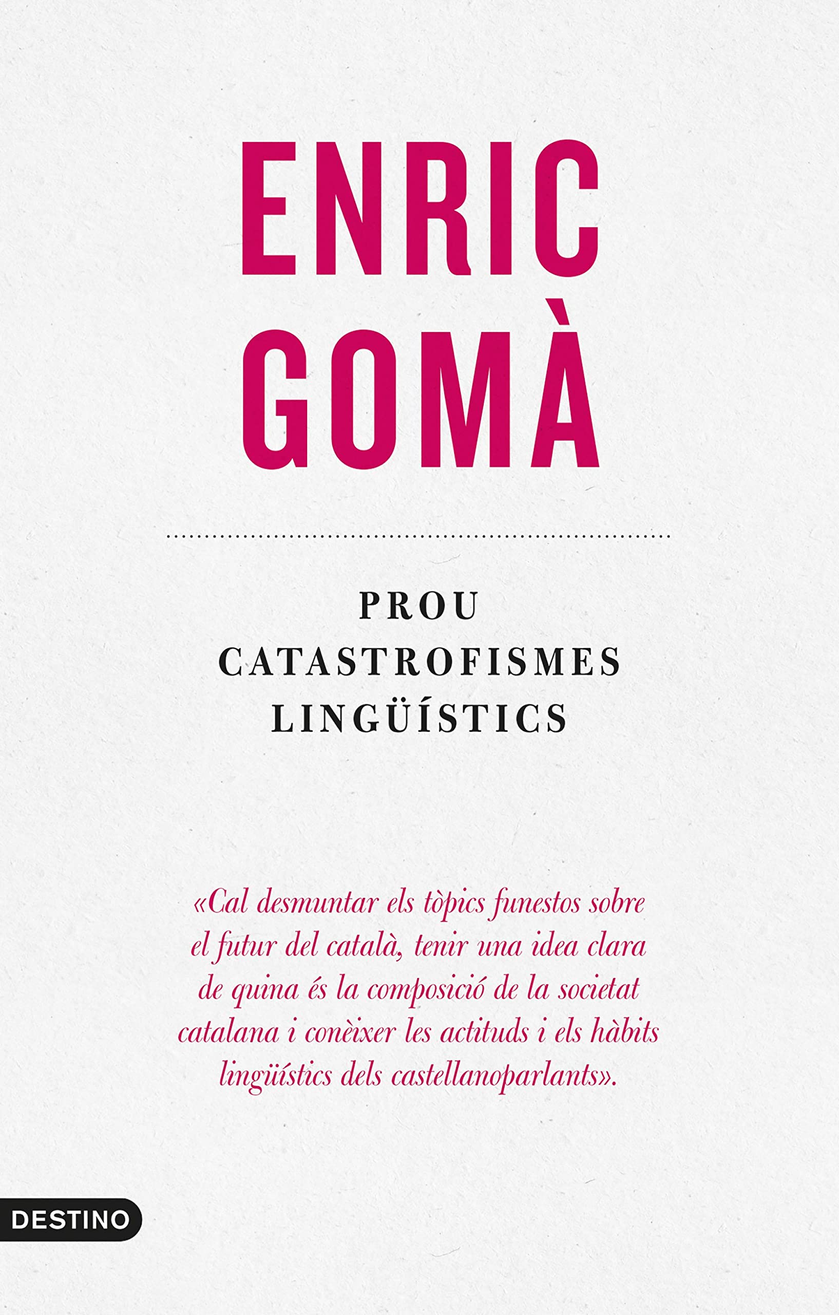 Prou catastrofismes lingüístics book