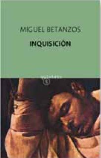 Inquisicion/ The Inquisition Contemporary literature