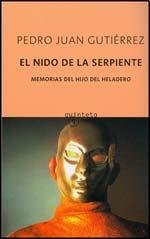 El nido de la serpiente : memorias del hijo del heladero Learning & Reference