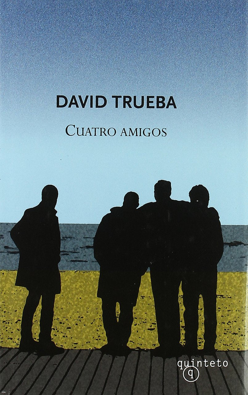 Cuatro amigos Contemporary literature Books
