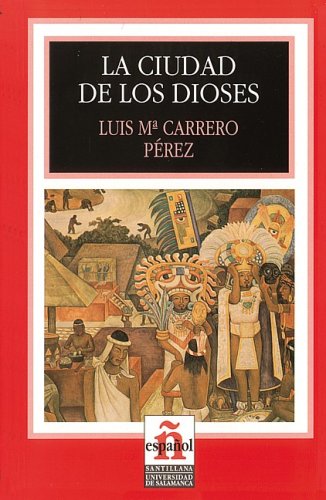 La ciudad de los Dioses/ The City of the Gods Professional & Reference Books