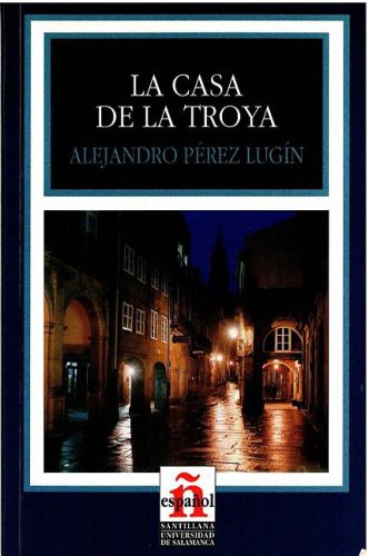 La Casa de la Troya (Leer en Espanol: Level 3) Books