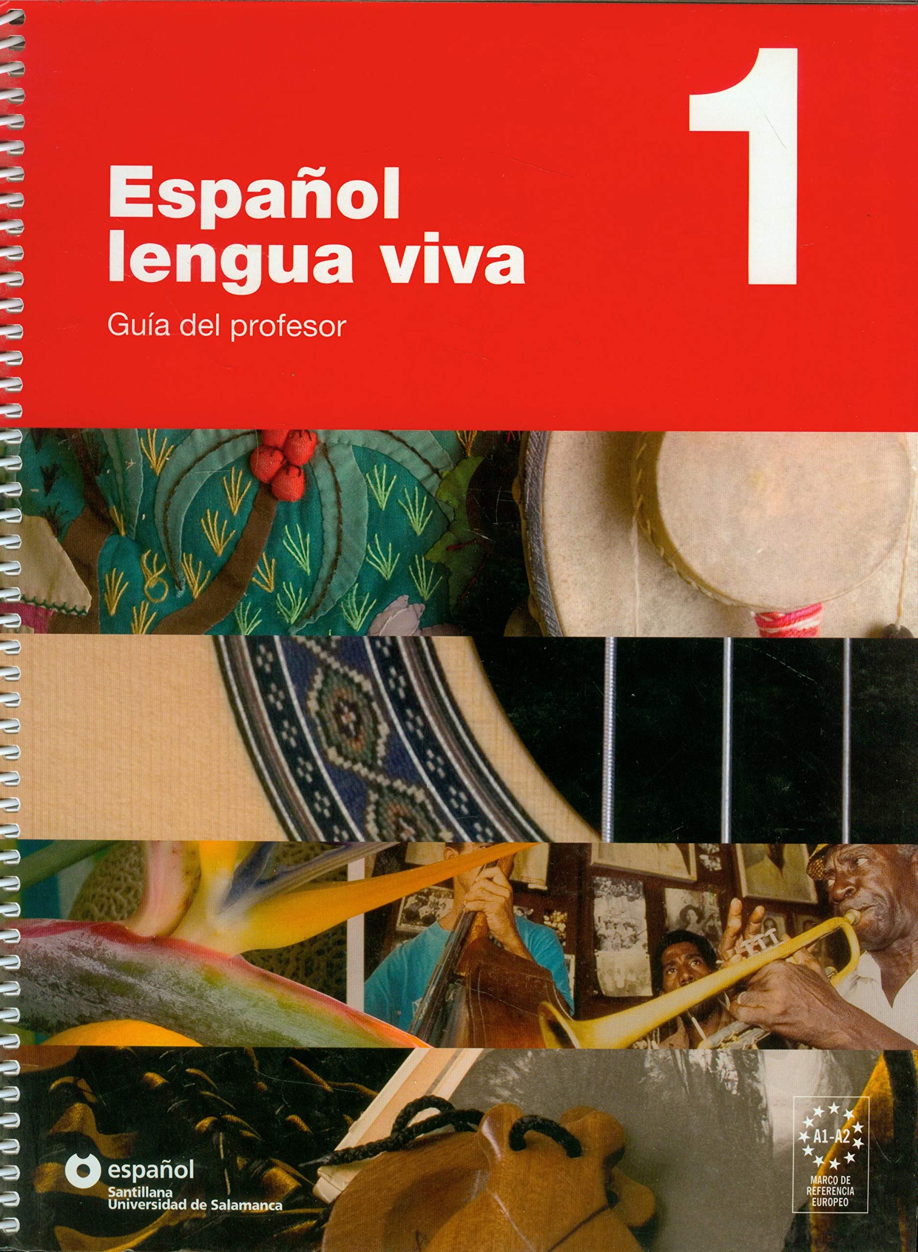 ESPAÑOL LENGUA VIVA 1 GUIA DEL PROFESOR ESPAÑOL SANTILLANA UNIVERSIDAD DE SALAMANCA: Guia del profesor 1 Foreign Languages ​​& Dictionaries