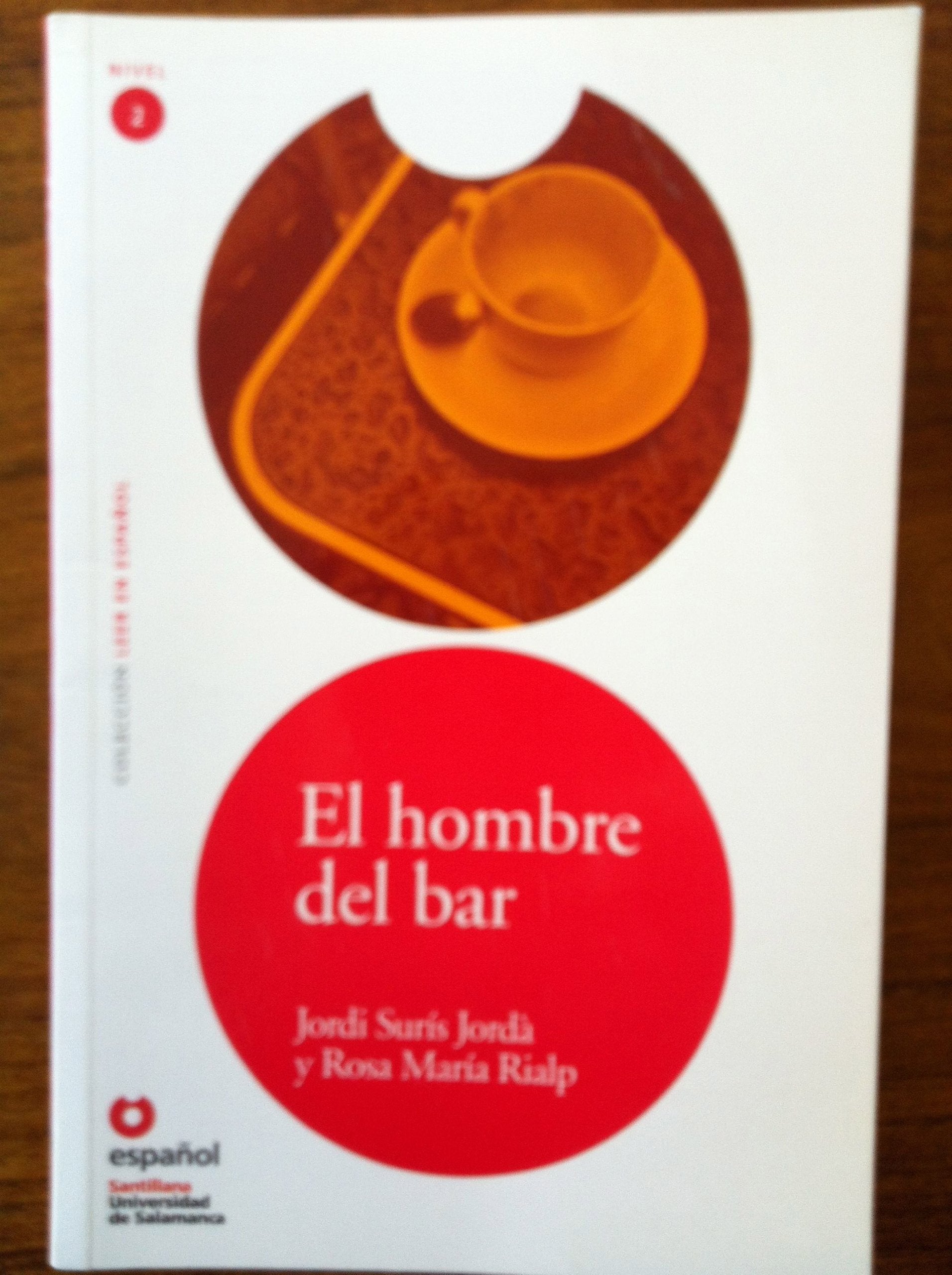 El hombre del bar/ The Man from the Bar book