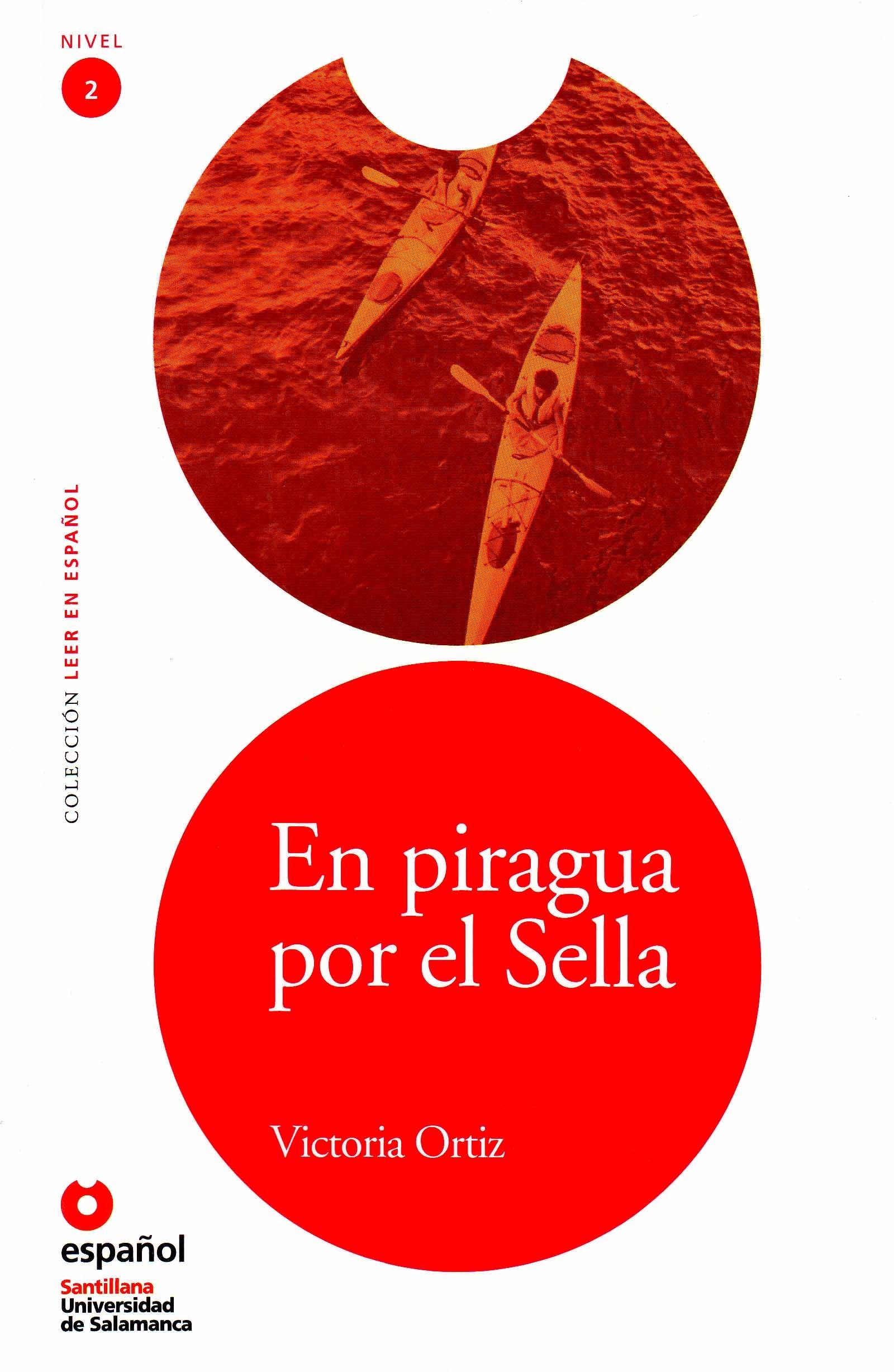 En piragua por el Sella/ On the Sella in a Canoe (Leer en espanol Level 2) Education