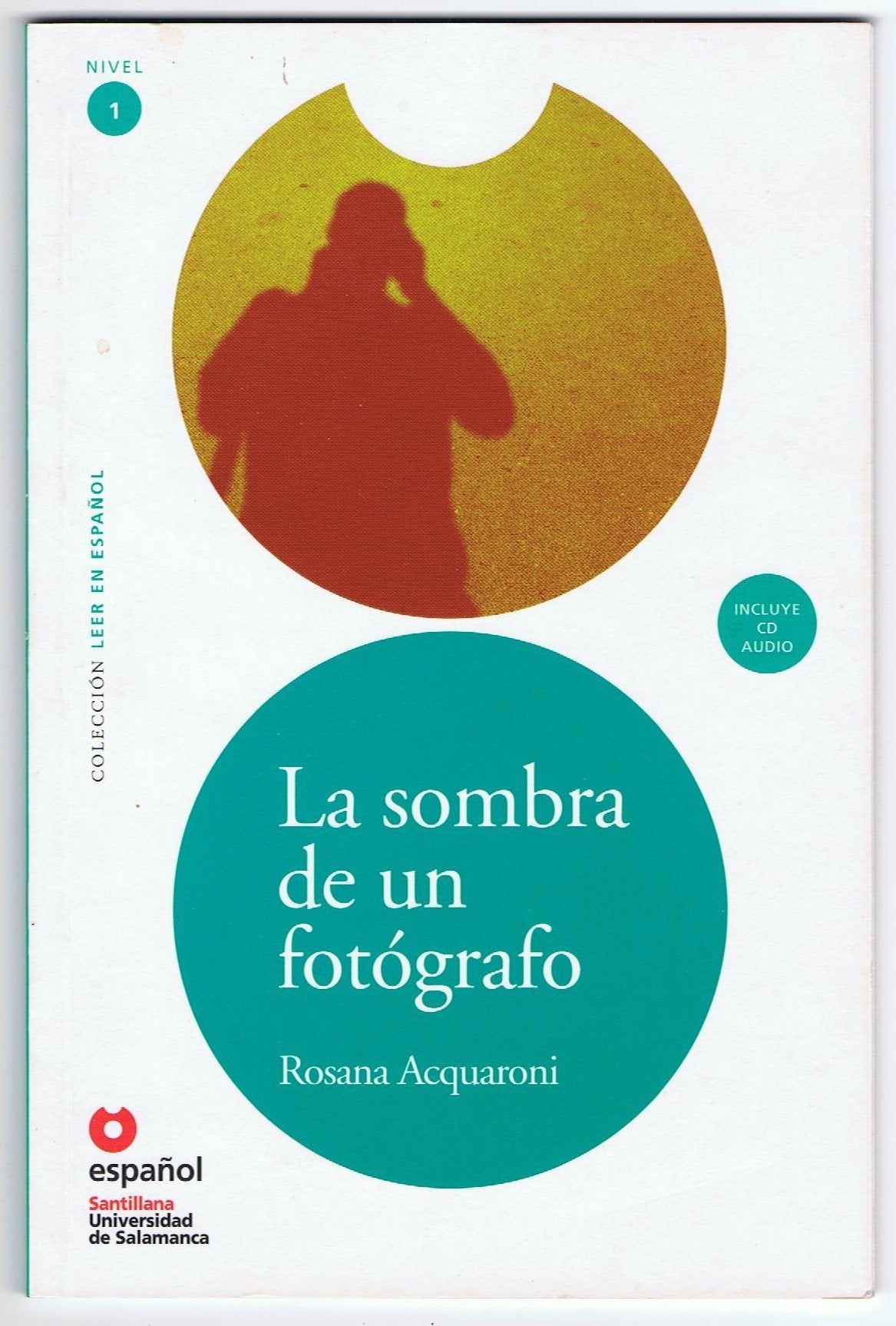 La Sombra de un Fotografo [With CD (Audio)] = The Shadow of a Photographer book