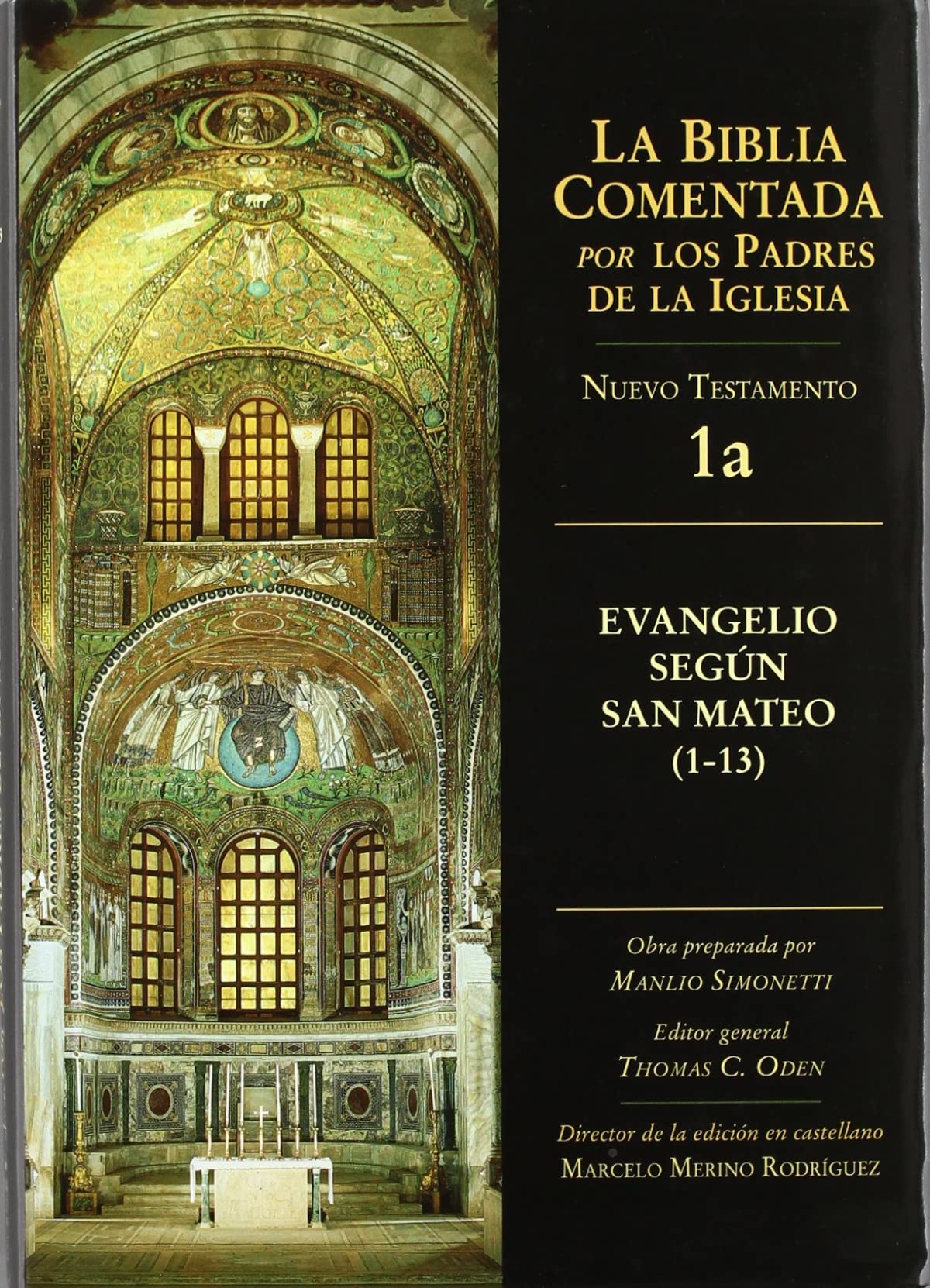 Mateo 1-13 (La Biblia Comentada por los Padres de la Iglesia) Social Sciences