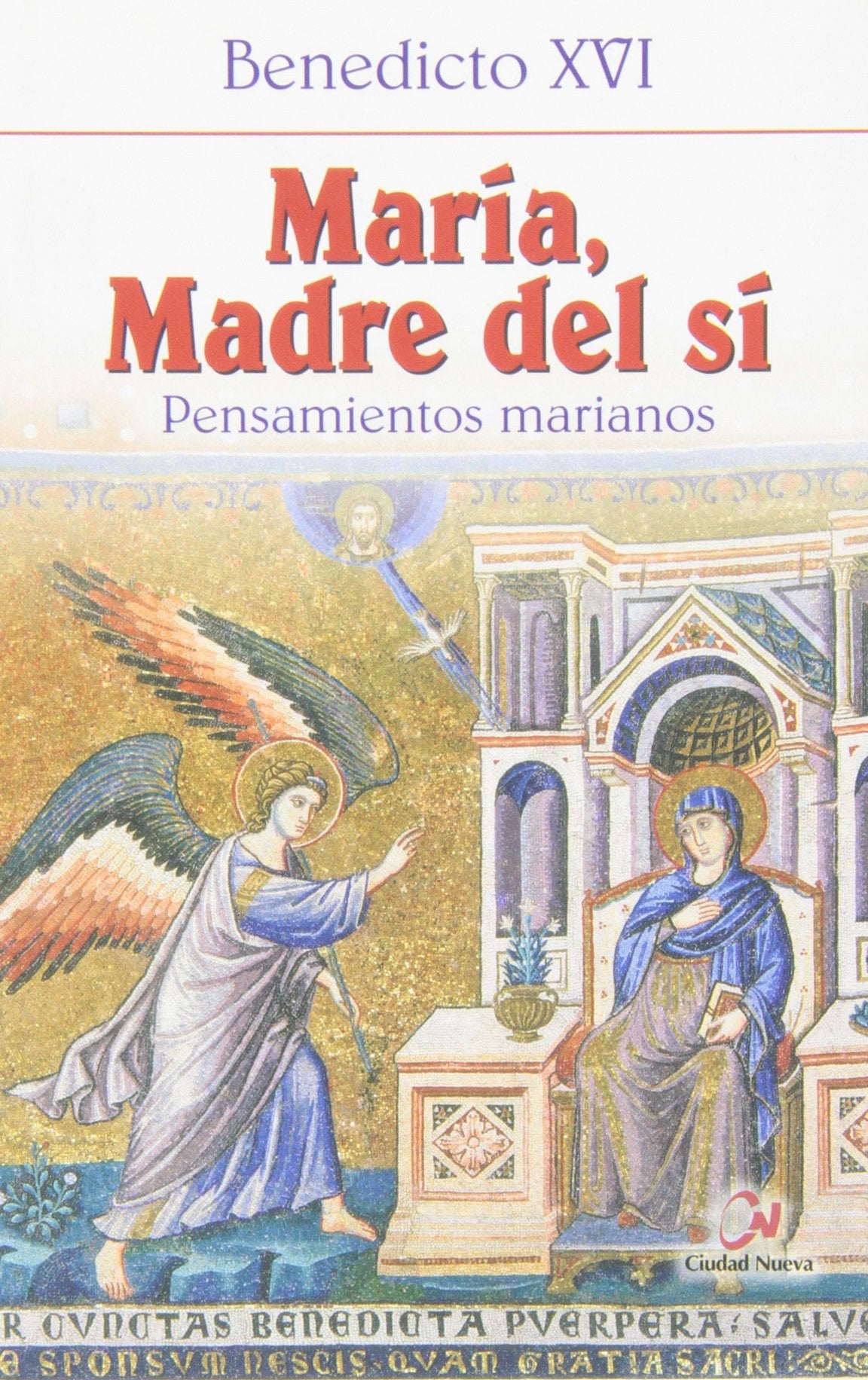 María, madre del sí : pensamientos marianos book