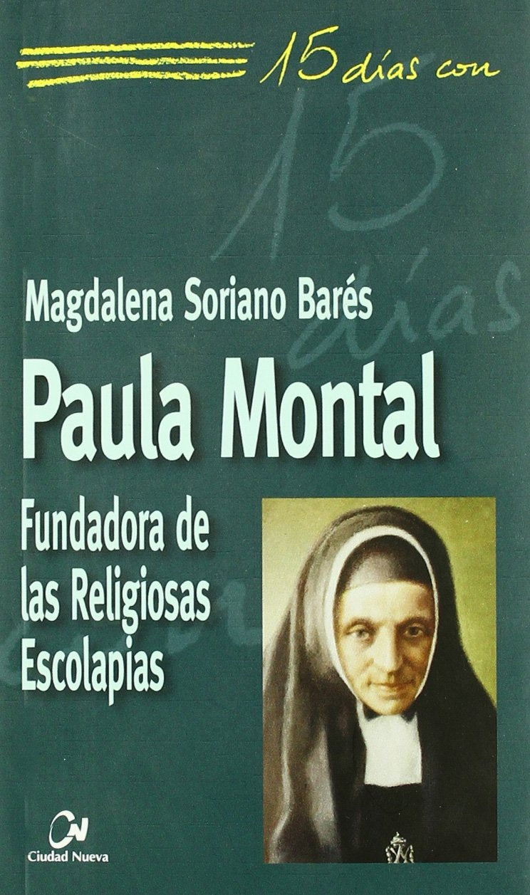 Paula Montal.Fundadora de las religiosas escolapias Social Sciences