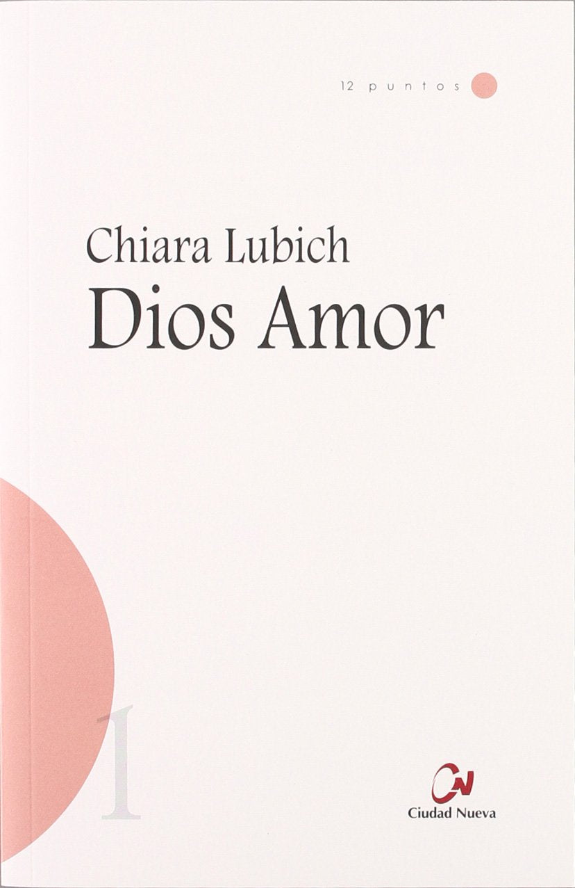 Dios amor (Espiritualidad de la Unidad) Books