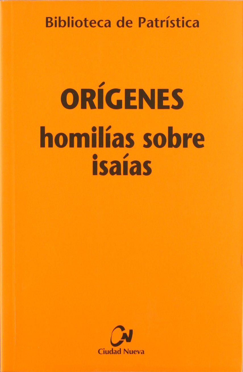 Homilías sobre Isaías (Biblioteca de Patrística, Band 89) Social Sciences