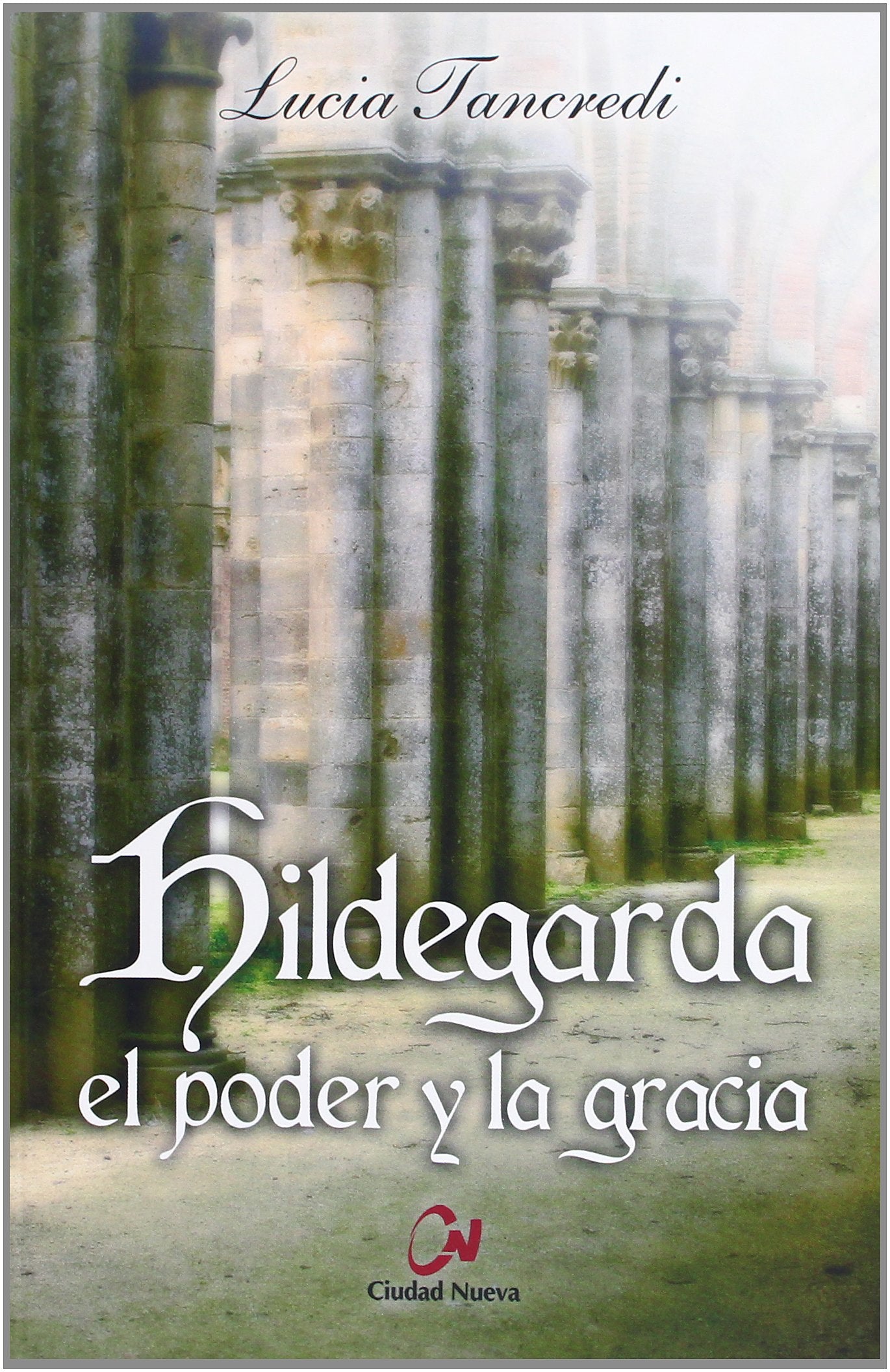 Hildegarda el poder y la gracia Reading Aloud & Learning to Read