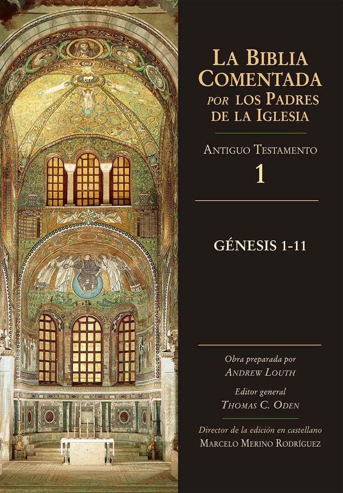 Génesis 1-11 (La Biblia Comentada por los Padres de la Iglesia) Philosophy