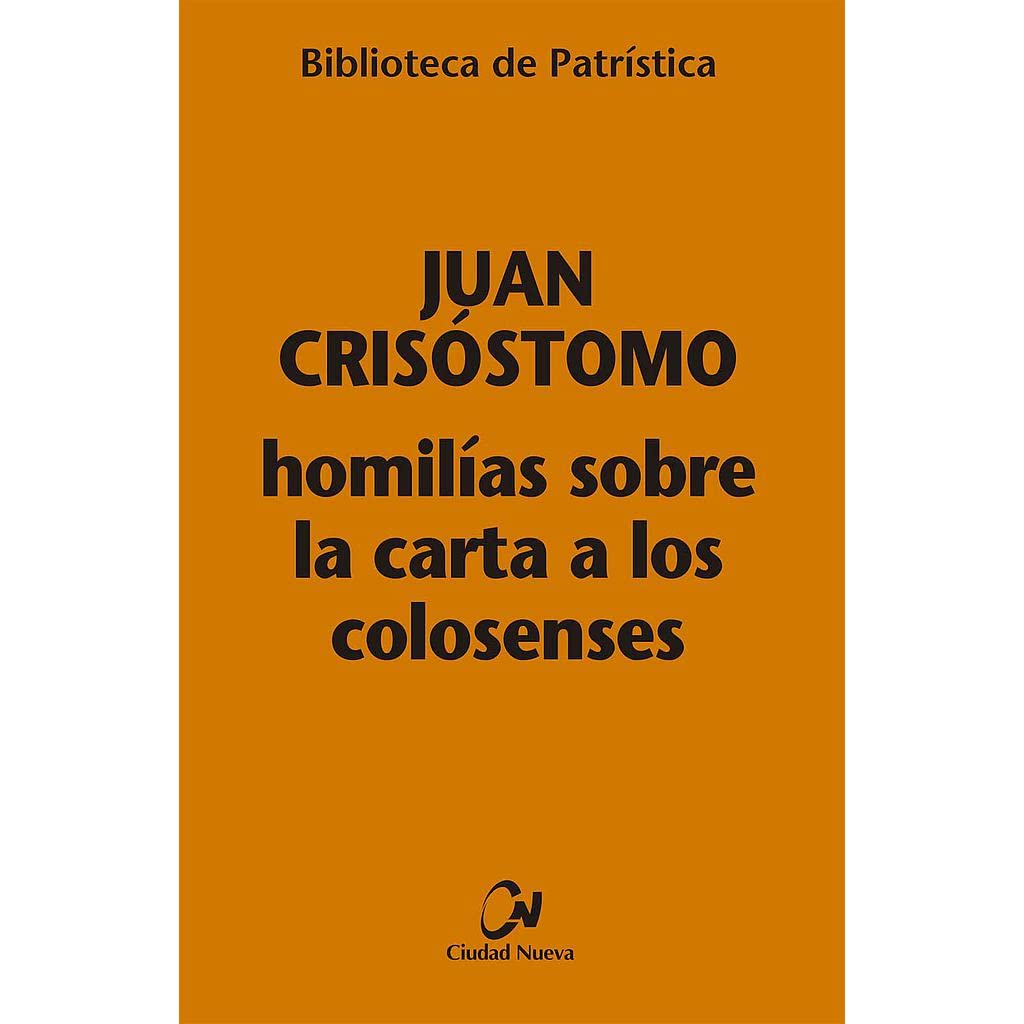 Homilías sobre la carta a los Colosenses book