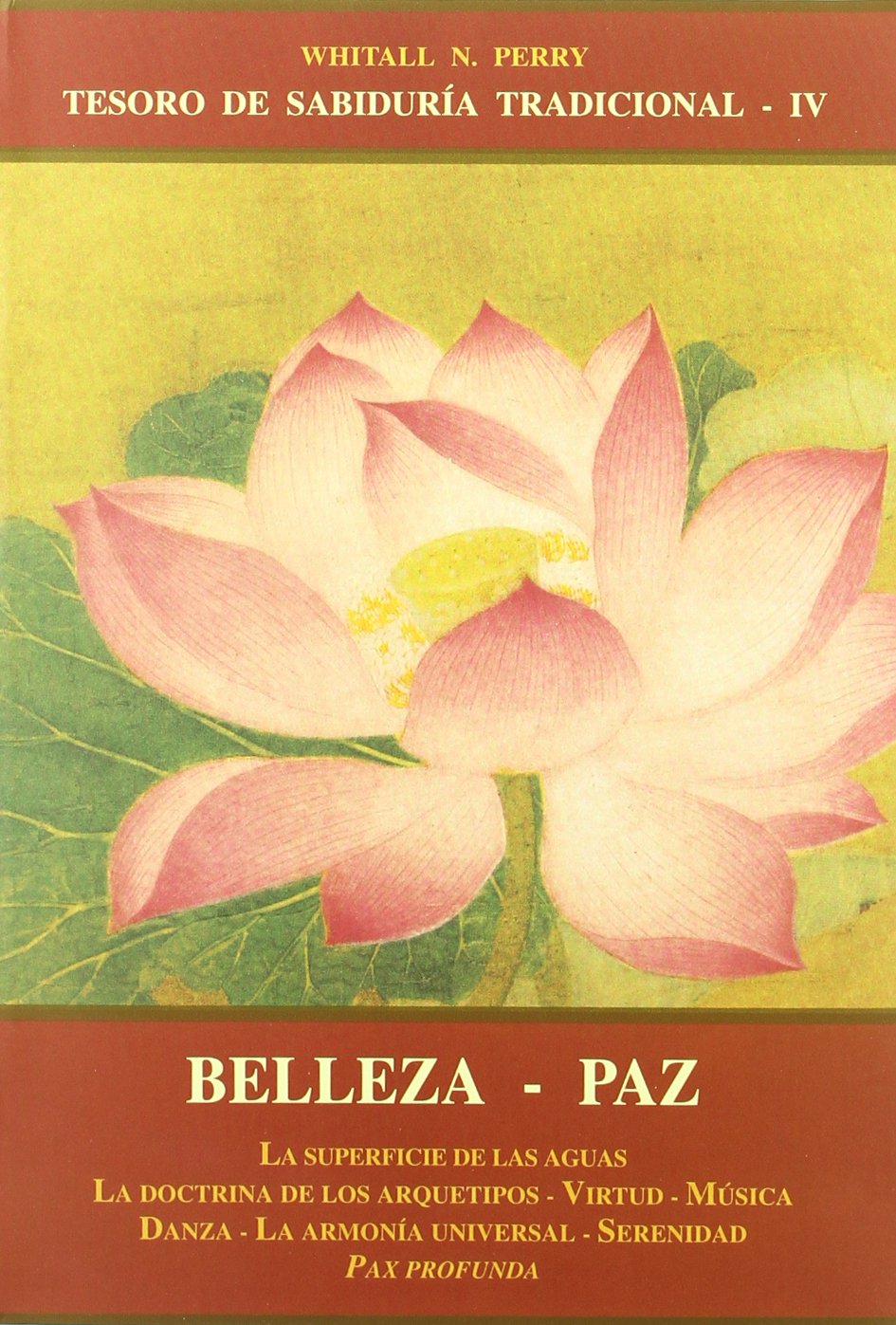 Belleza - Paz. Tesoro de Sabiduria Tradicional IV book