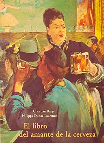 El Libro del Amante de La Cerveza book