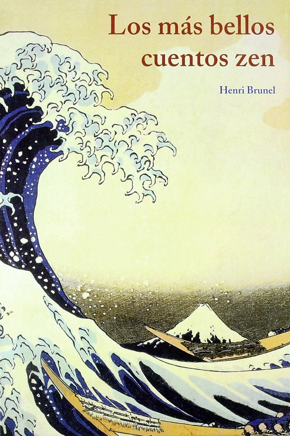 Los más bellos cuentos zen ; seguido de El arte de los haikus Social Sciences