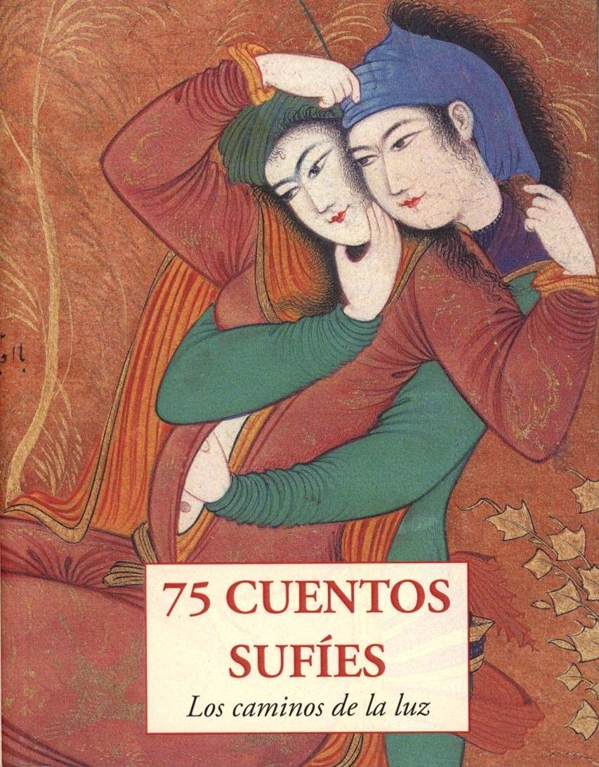 75 cuentos sufies (LOS PEQUEÑOS LIBROS DE LA SABIDURIA, Band 208) Learning & Reference