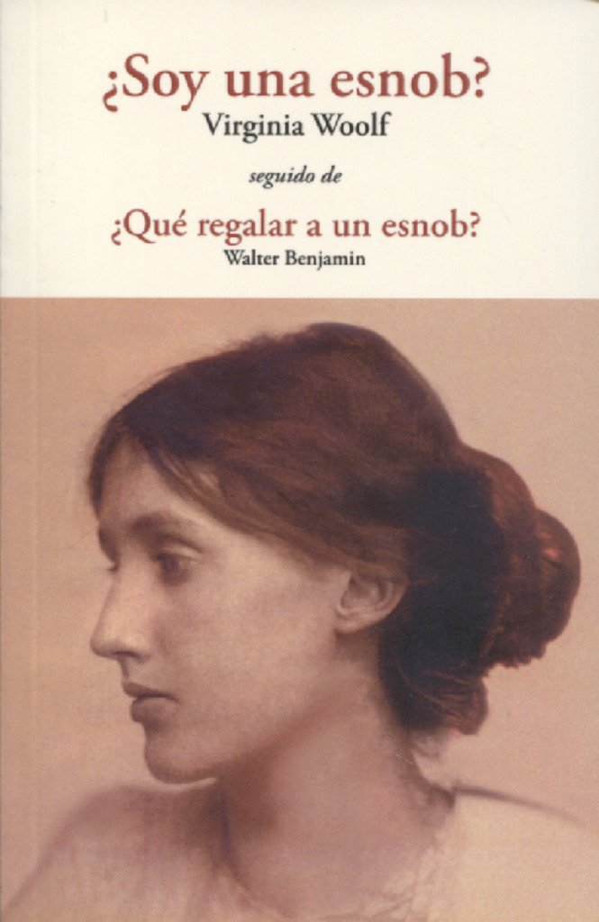 ¿Soy una snob? (CENTELLAS, Band 88) Contemporary literature