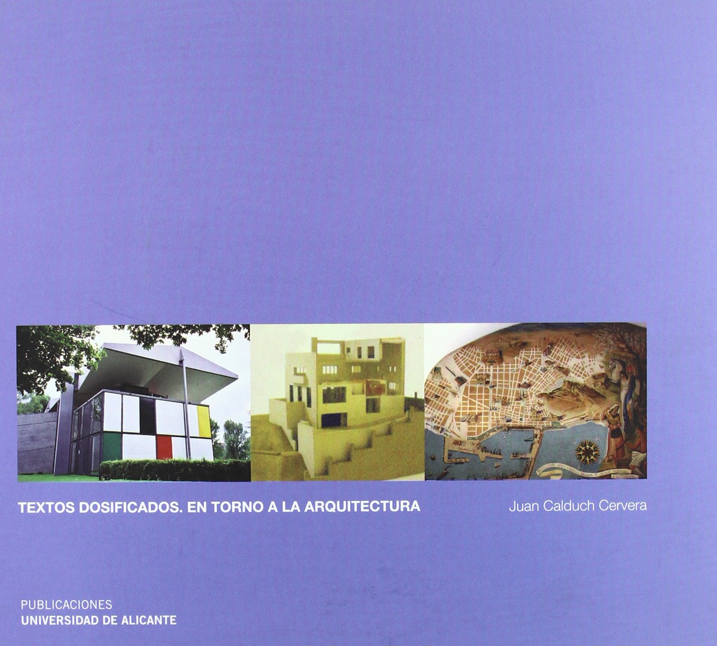 Textos dosificados. En torno a la arquitectura (Monografías) Social Sciences