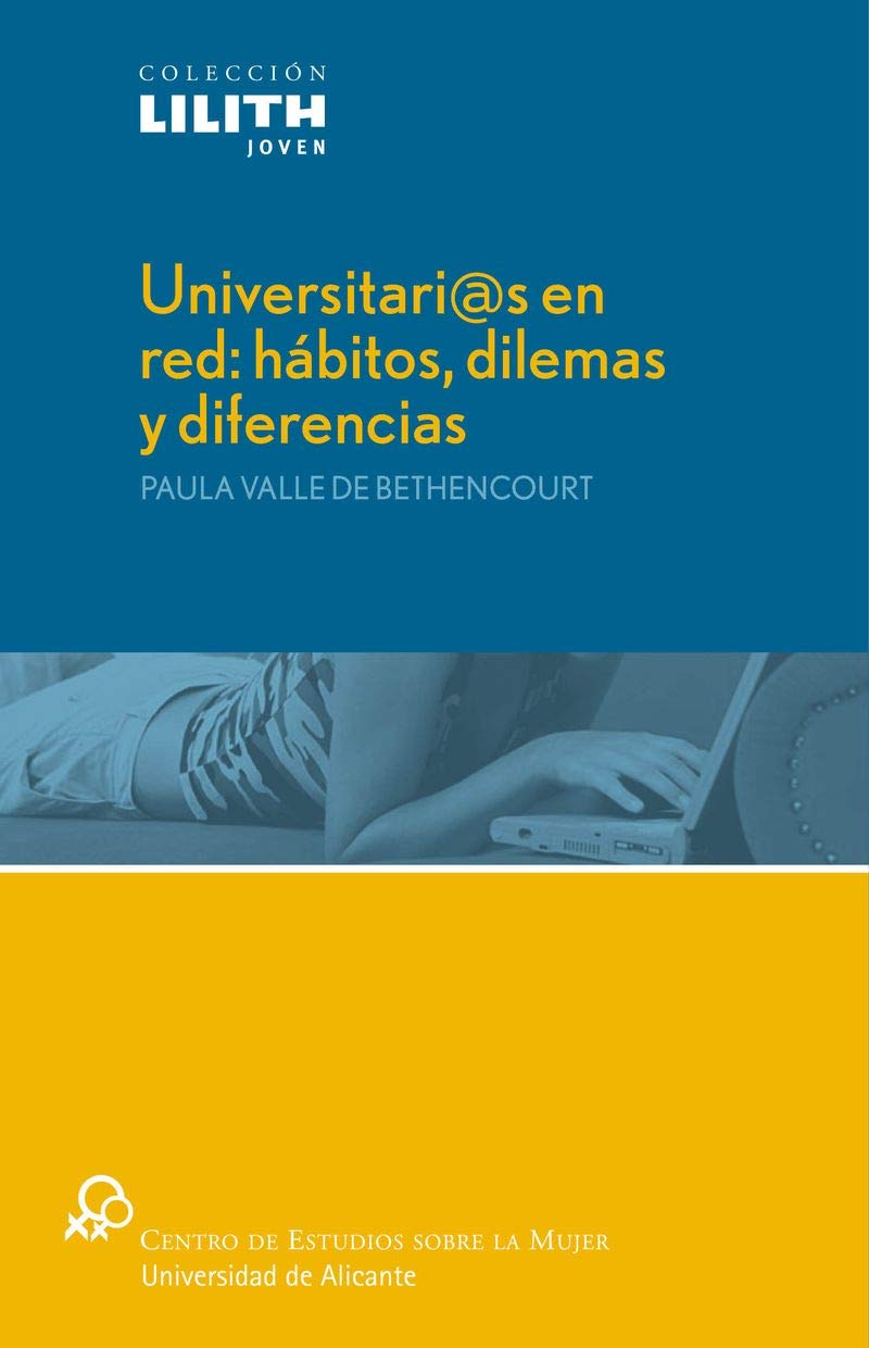 Universitari@s en red : hábitos, dilemas y diferencias Social Sciences