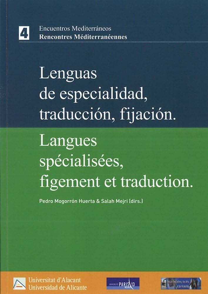 Lenguas especializadas, fijación y traducción. Langues spécialisées, figement et traduction book