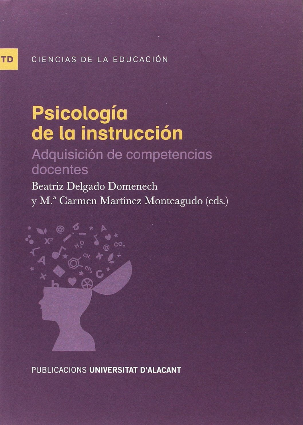 Psicología de la instrucción: Adquisición de competencias docentes book