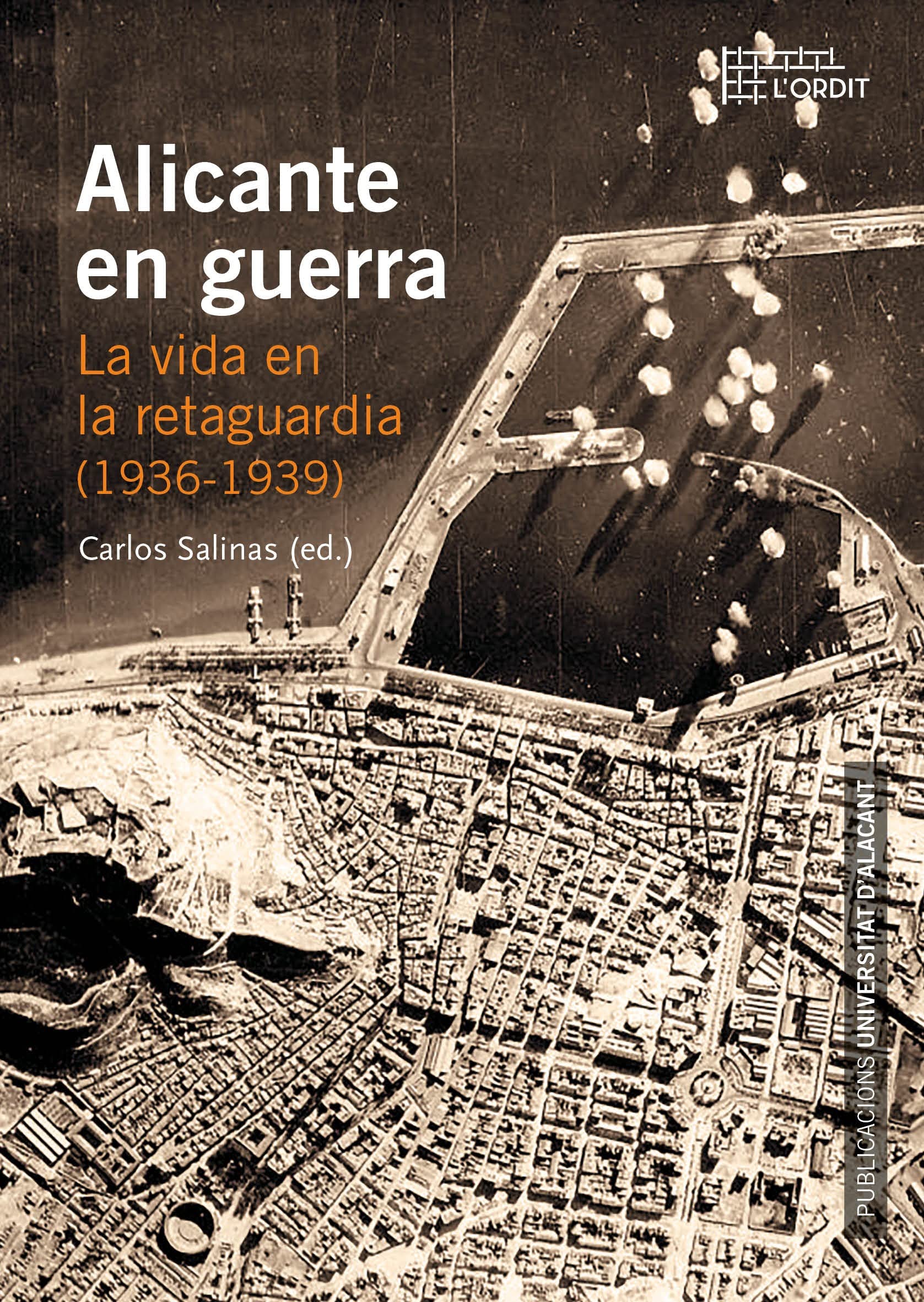 Alicante en guerra : la vida en la retaguardia Contemporary literature