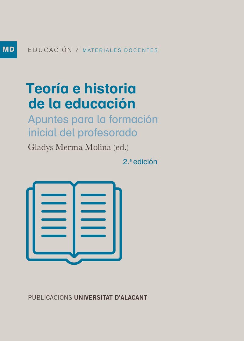 Teoría e historia de la Educación: Apuntes para la formación inicial del profesorado book