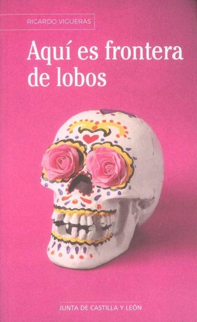 Aquí es frontera de lobos Books