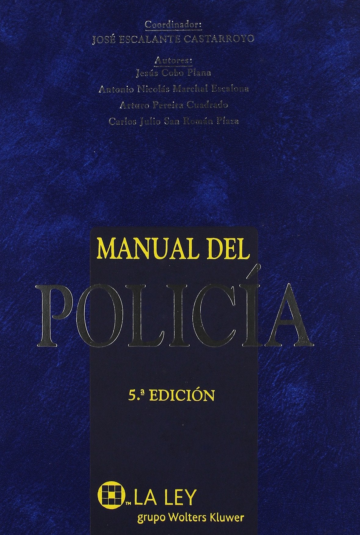 Manual del Policía (5.ª Edición) book