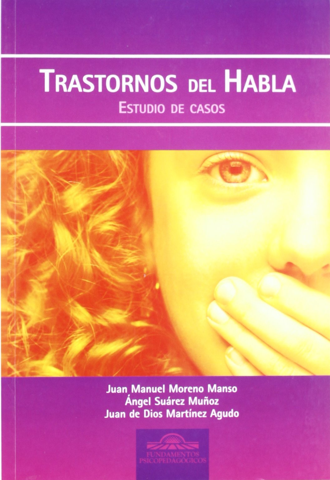 Trastornos del habla : estudio de casos book