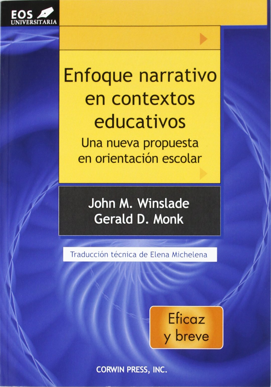Enfoque Narrativo en Contextos Educativos: Una nueva propuesta en Orientación Escolar book