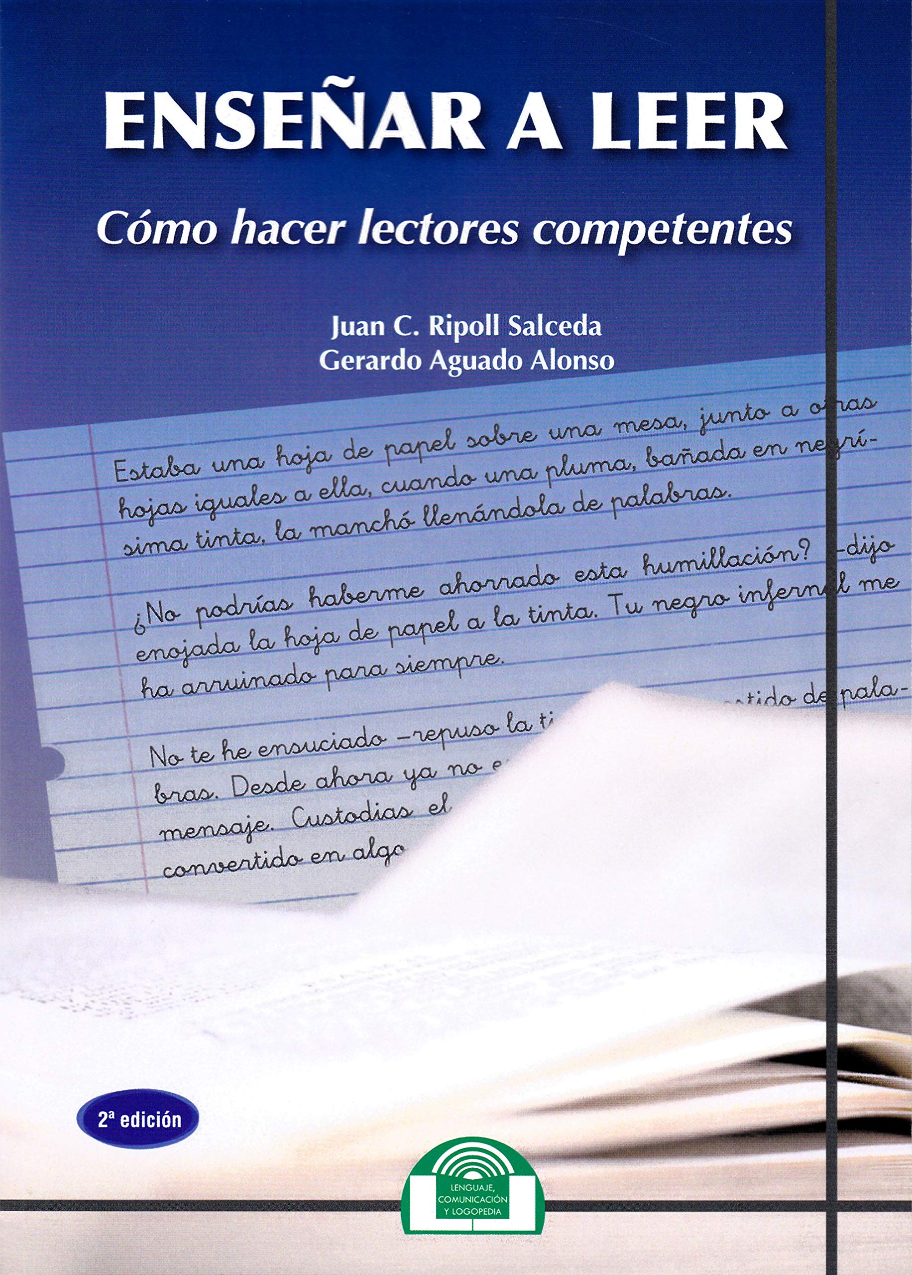 Enseñar a leer. Cómo hacer Lectores Competentes book
