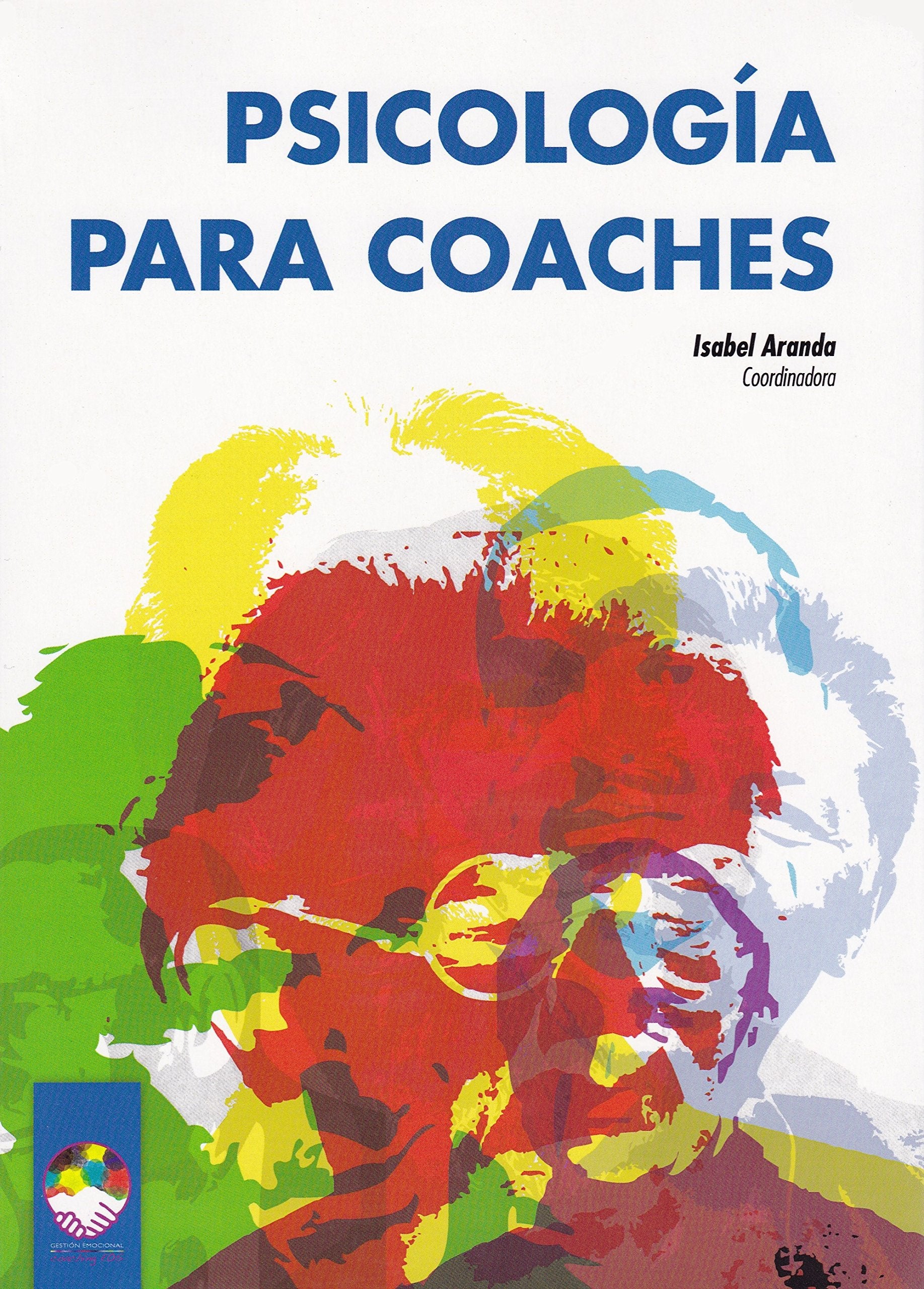 Psicología para coaches (Gestión Emocional) Medicine