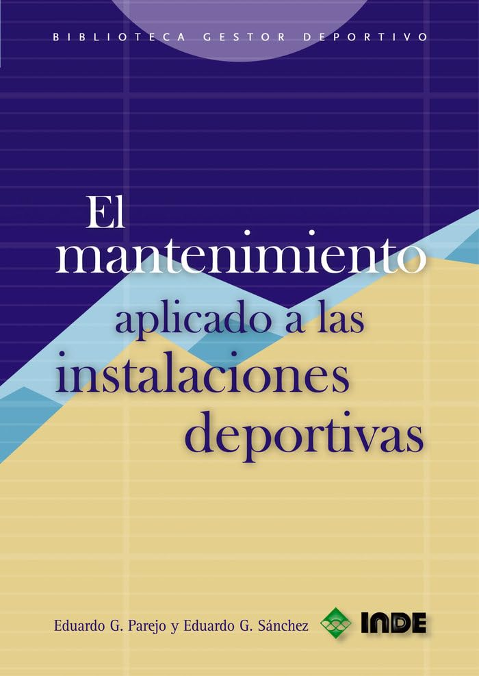 El mantenimiento aplicado a las instalaciones deportivas Business, Finance & Career