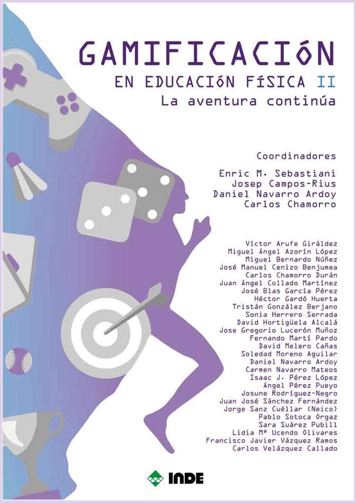 Gamificación en educación física II : la aventura continúa Books