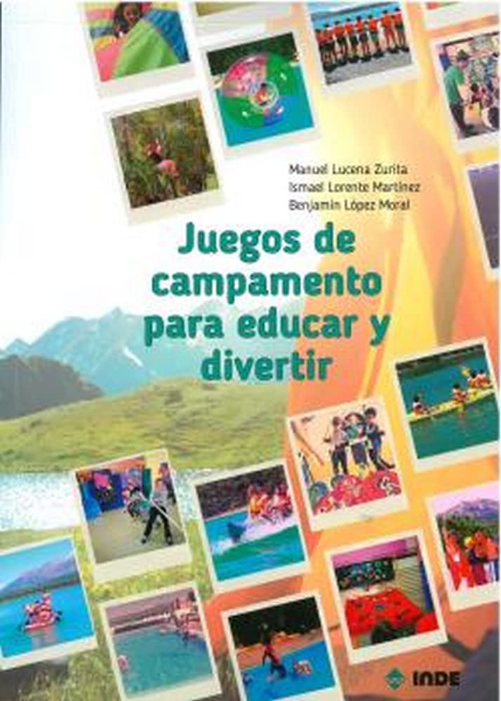 Juegos de campamento para educar y divertir book