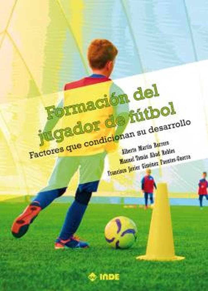 FORMACION DEL JUGADOR DE FUTBOL book