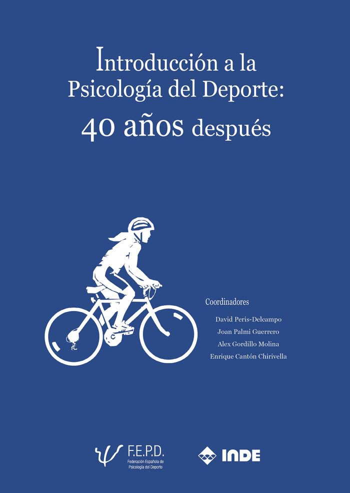 Introducción a la Psicología del Deporte: 40 años después book