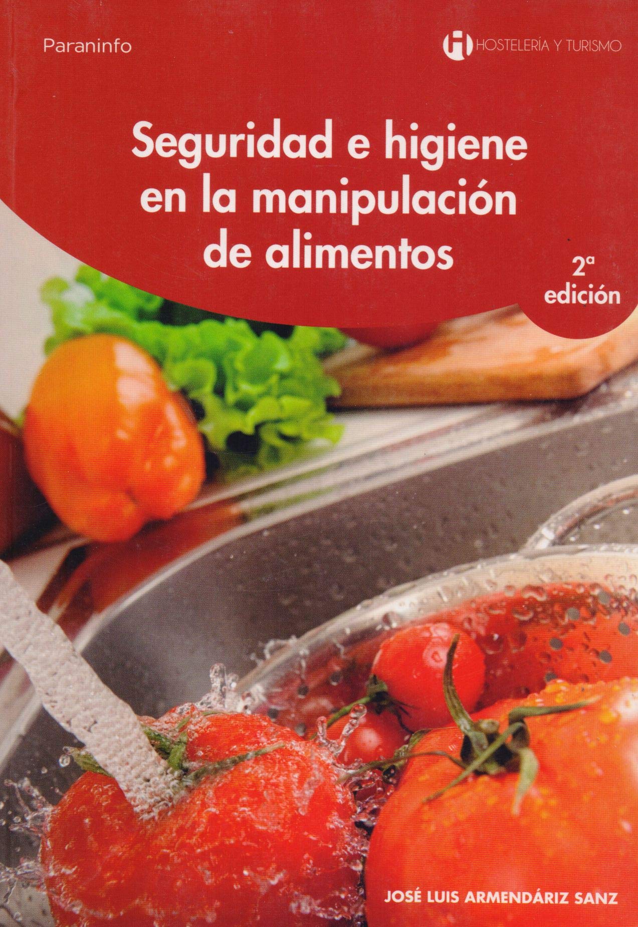 Seguridad e higiene en la manipulación de alimentos Study Guides