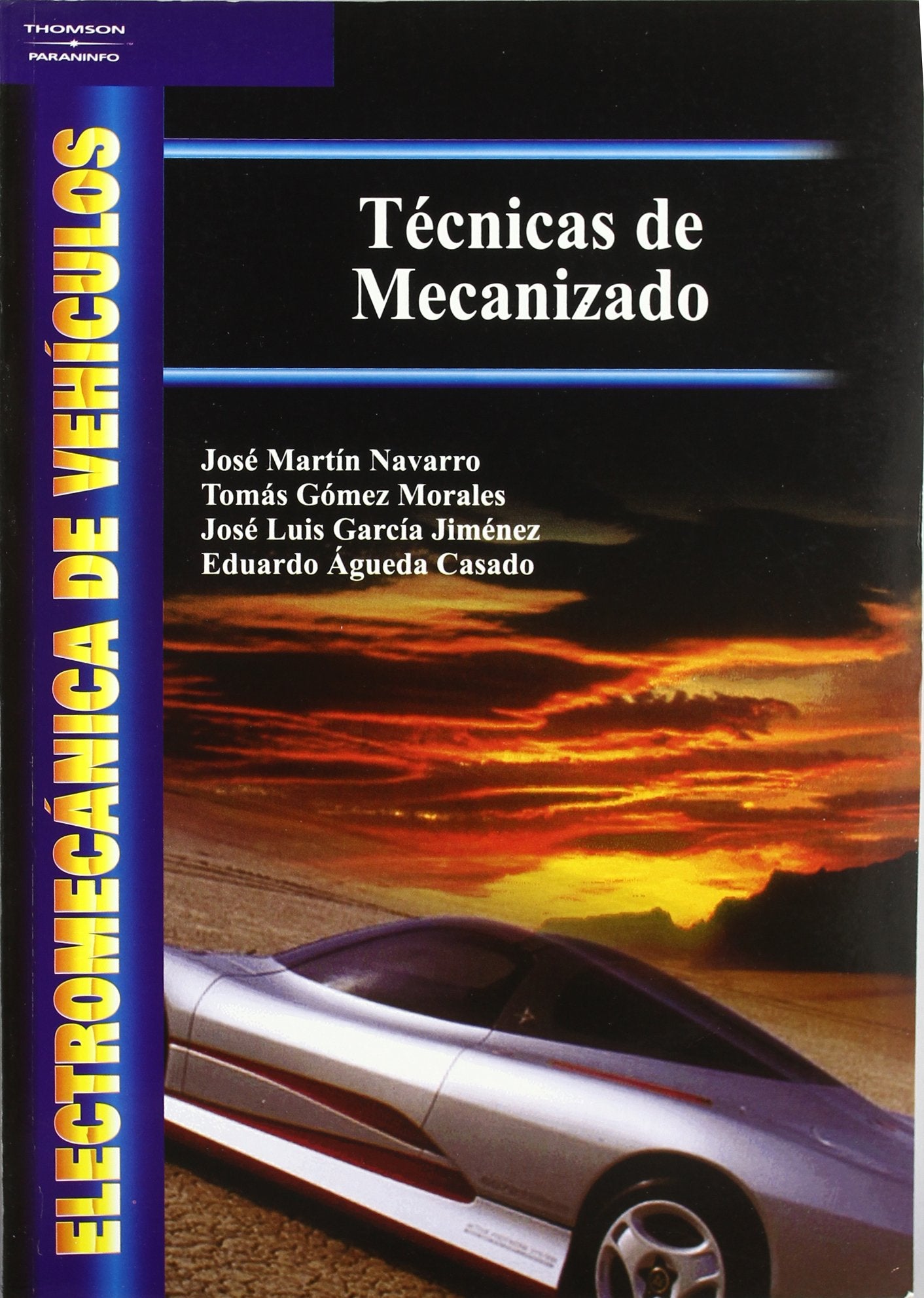Electromecanica de Vehiculos Tecnicas de Mecanizado book