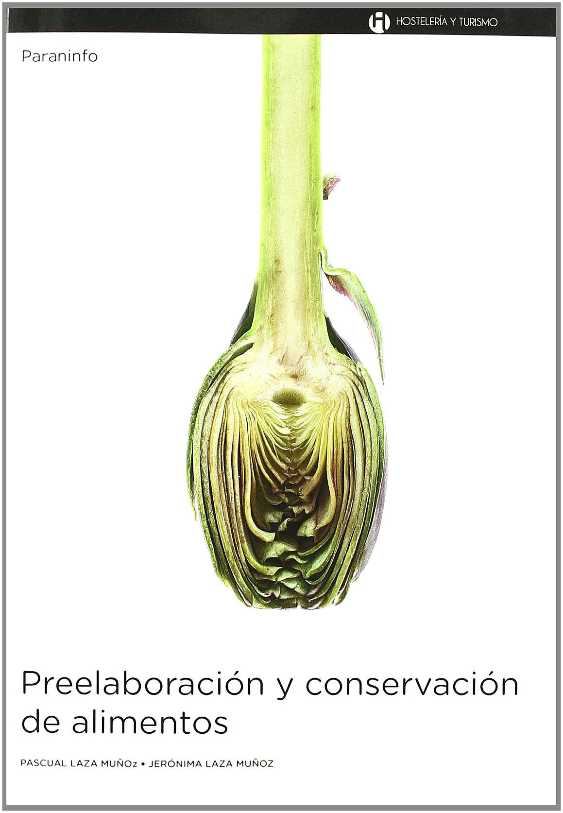 Preelaboracion y Conservacion de Alimentos book